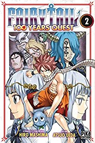 Fairy Tail - 100 Years Quest, tome 2 par Hiro Mashima