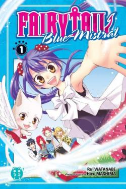 Fairy Tail - Blue Mistral, tome 1 par Hiro Mashima