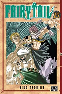 Fairy Tail, tome 15 par Hiro Mashima