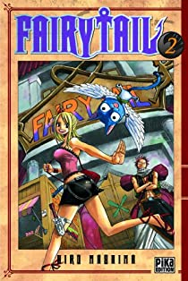 Fairy Tail, tome 2 par Hiro Mashima