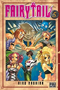 Fairy Tail, tome 5 par Hiro Mashima