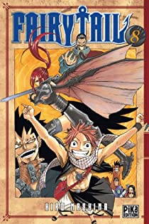 Fairy Tail, tome 8 par Hiro Mashima