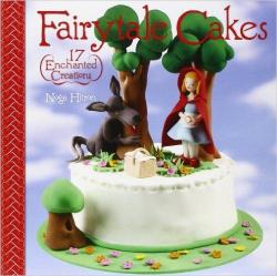 Fairytale Cakes: 17 Enchanted Creations par Noga Hitron