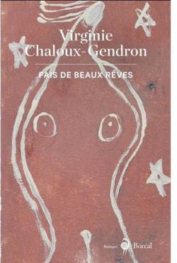 Fais de beaux rves par Virginie Chaloux-Gendron