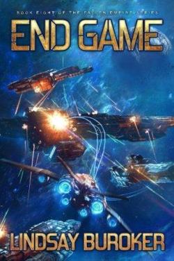 Fallen Empire, tome 8 : End Game par Lindsay Buroker