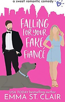 Love Clichs, tome 3 : Falling for Your Fake Fianc par Emma St. Clair