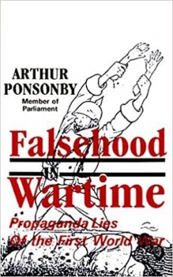 Falsehood in Wartime par Arthur Ponsonby