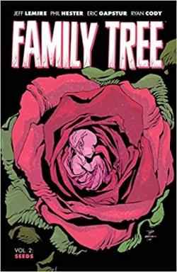 Family Tree, tome 2 : Seeds par Jeff Lemire