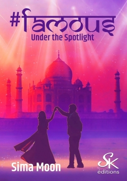 #Famous, tome 1 : Under the spotlight par Sima Moon