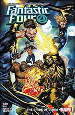 Fantastic Four, tome 8 : The Bride of Doom par Dan Slott