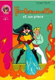 Fantmette, tome 12 : Fantmette et son prince par Chaulet