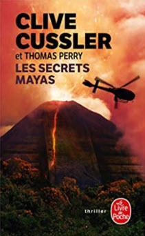 Fargo, tome 5 : Les secrets mayas par Clive Cussler