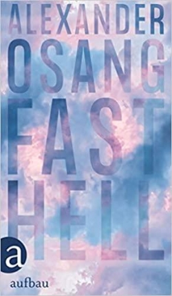 Fast Hell par Alexander Osang