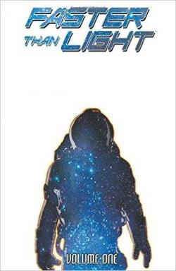 Faster Than Light, tome 1 : First Steps par Brian Haberlin