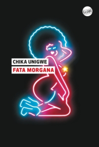 Fata morgana par Chika Unigwe