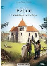Flide, tome 5 : La mchoire de l'Evque par Jean Pierre Ferrre