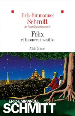 Flix et la source invisible par ric-Emmanuel Schmitt