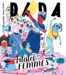 Revue Dada, n°250 : Femmes artistes par Revue Dada