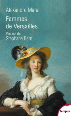 Femmes de Versailles par Alexandre Maral