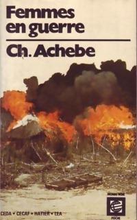 Femmes en guerre et autres nouvelles par Chinua Achebe