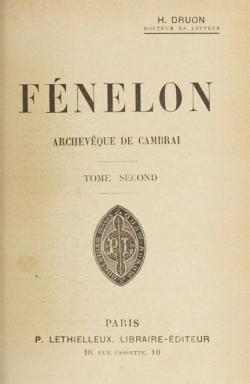 Fnelon archevque de Cambrai, tome 2 par Henri Valery Marc Druon
