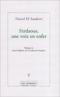 Ferdaous, une voix en enfer par Nawal El Saadawi