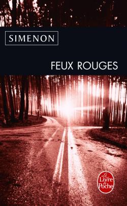 Feux rouges par Georges Simenon