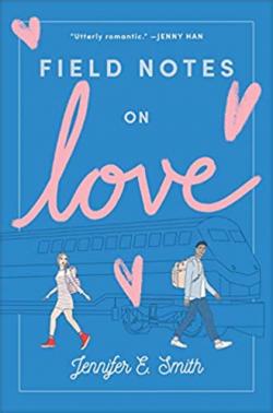 Field notes on love par Jennifer E. Smith