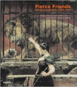 Fierce Friends: Artists And Animals, 1750-1900 par Blhm