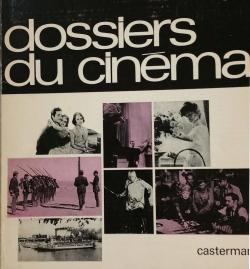 Dossiers du Cinma - Films 2 par Jean-Louis Bory