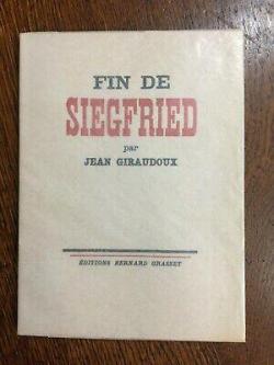 Fin de Siegfried par Jean Giraudoux