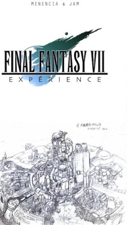 Final Fantasy VII Exprience, tome 1 par Menencia 