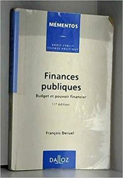 Finances publiques : Budget et pouvoir financier par Franois Deruel