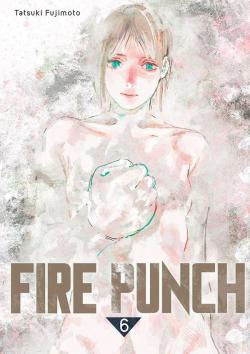 Fire Punch, tome 6 par Tatsuki Fujimoto