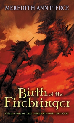 Firebringer, tome 1 : Birth of the Firebringer par Meredith Ann Pierce