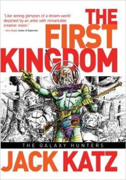 First Kingdom, tome 2 : The Galaxy Hunters par Jack Katz