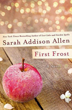 First frost par Sarah Addison Allen