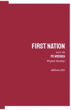Fisrt Nation/My America par Phyllis Yordan