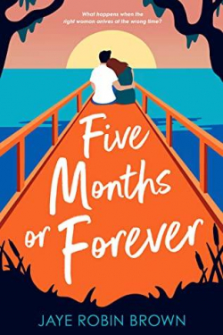 Five Months or Forever par Jaye Robin Brown