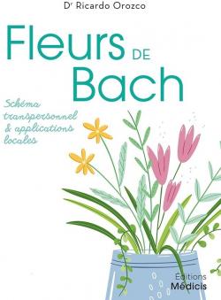 Fleurs de Bach par Richard Orozco