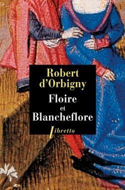 Floire et Blancheflore par Robert d' Orbigny