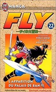 Fly, tome 22 : L'apparition du palais de Ban par Riku Sanj