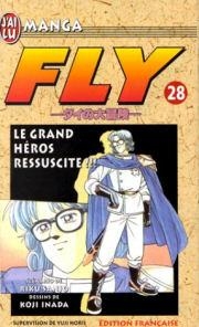 Fly, tome 28 : Le Grand Hros ressuscit par Riku Sanj