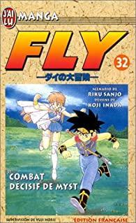 Fly, tome 32 : Combat dcisif de Myst par Riku Sanj