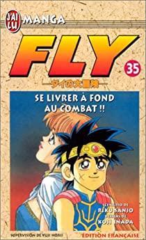 Fly, tome 35 : Se livrer  fond au combat  par Riku Sanj