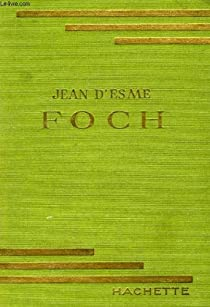 Foch par Jean d' Esme