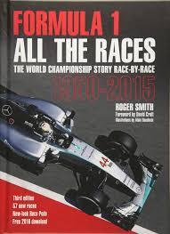 Formula 1 All the races par Roger Smith