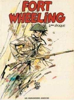 Fort Wheeling, tome 2 par Hugo Pratt