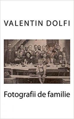 Fotografii de familie par Valentin Dolfi