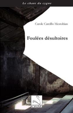 Foules dsultoires par Carole Carcillo Mesrobian